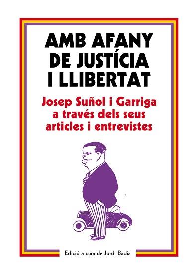 AMB AFANY DE JUSTÍCIA I LLIBERTAT | 9788499757575 | BADIA PEREA, JORDI