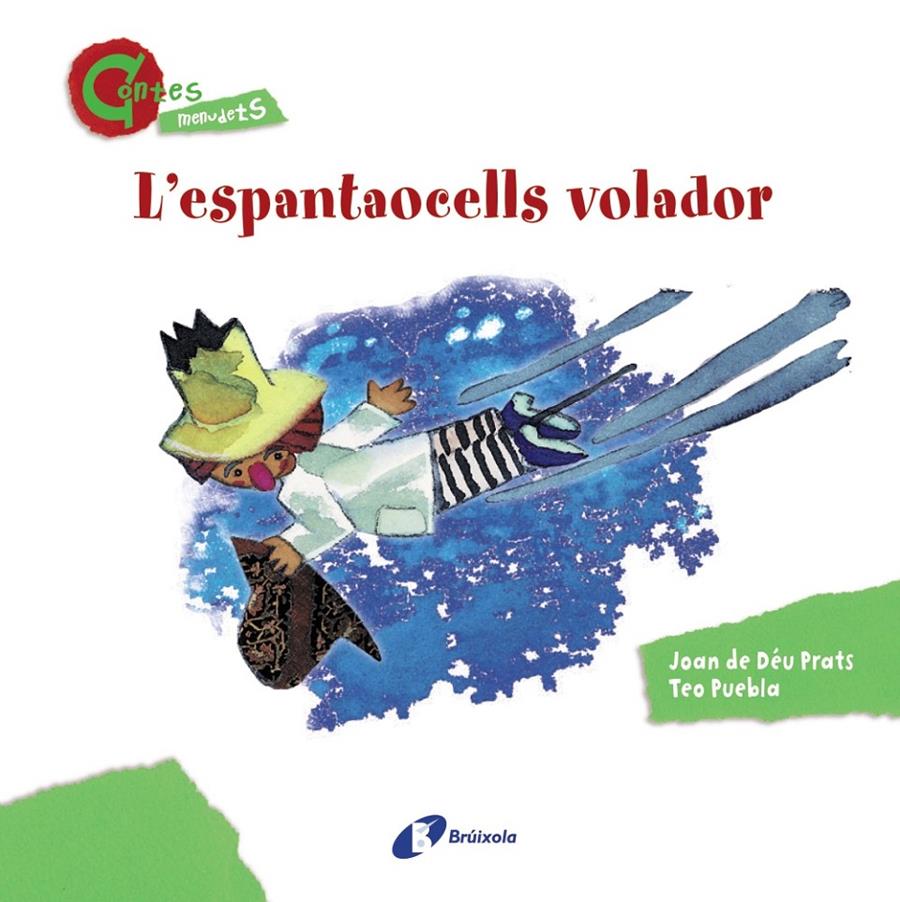 L ' ESPANTAOCELLS VOLADOR (CONTES MENUDETS) | 9788499064635 | PRATS, JOAN DE DÉU