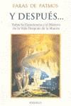 Y DESPUES SOBRE LA EXPERIENCIA Y EL MISTERIO DE LA VIDA DESP | 9789898092762 | PATMOS, FARAS