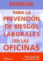 MANUAL PARA LA PREV. DE RIESGOS LAB EN OFICINAS | 9788495428820 | GONZÁLEZ RUIZ, AGUSTÍN