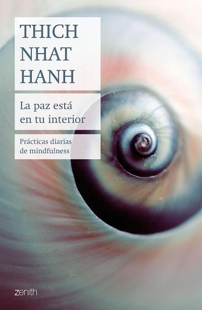 PAZ ESTÁ EN TU INTERIOR | 9788408237013 | HANH, THICH NHAT