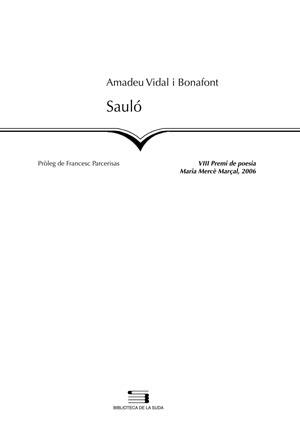 SAULO ( VIII PREMI DE POESIA MARIA MERCE MARÇAL 2006 ) | 9788497793957 | VIDAL I BONAFONT, AMADEU