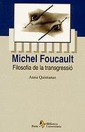 MICHEL FOUCAULT FILOSOFIA DE LA TRANSGRESSIO | 9788473067676 | QUINTANAS, ANNA