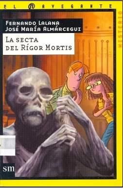 SECTA DEL RIGOR MORTIS, LA (NAV M 17) | 9788434895799 | LALANA, FERNANDO