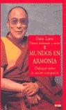 MUNDOS EN ARMONIA DIALOGOS SOBRE LA ACCION COMPASIVA | 9788495456502 | LAMA, DALAI