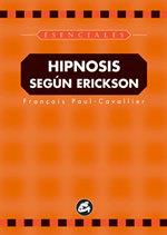 HIPNOSIS SEGUN ERICKSON (ESENCIALES) | 9788488242693 | PAUL-CAVALLIER, FRANÇOIS