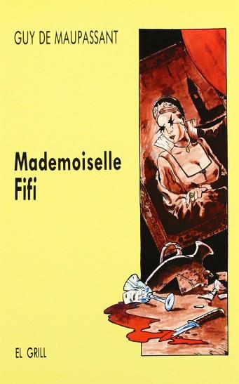 MADEMOISELLE FIFI | 9788475022185 | MAUPASSANT, GUY DE