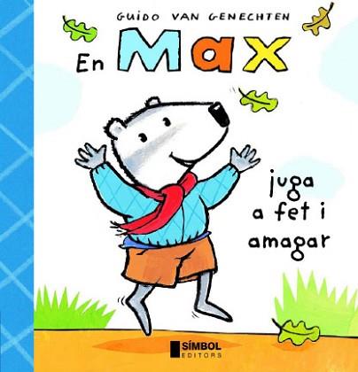 MAX JUGA A FET I AMAGAR | 9788495987433 | VAN GENECHTEN, GUIDO