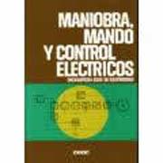 MANIOBRA, MANDO Y CONTROL ELECTRICOS | 9788432960093 | RAMIREZ VAZQUEZ, JOSE