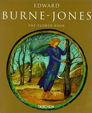 BURNE-JONES, EDWARD THE FLOWER BOOK | 9783822870372 | UERSCHELN, GABRIELE