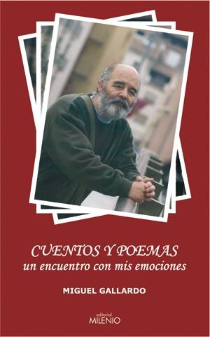 CUENTOS Y POEMAS ( UN ENCUENTRO CON MIS EMOCIONES ) | 9788497431897 | GALLARDO, MIGUEL