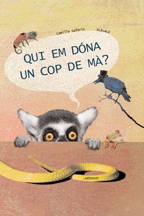 QUI EM DONA UN COP DE MA | 9788484835608 | CAMILLE SAFERIS