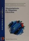 MANTENIMIENTO DE MAQUINAS ELECTRICAS | 9788428325264 | MANZANO ORREGO, JUAN JOSE