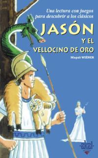 JASON Y EL VELLOCINO DE ORO | 9788446018131 | WIENER, MAGALI