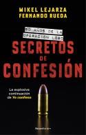 SECRETOS DE CONFESIÓN | 9788418870316 | LEJARZA, MIKEL / RUEDA, FERNANDO