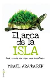 ARCA DE LA ISLA EL | 9788499700847 | ARANGUREN, MIGUEL