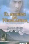 HECHIZO DEL HIGHLANDER EL | 9788498721157 | MONING, KAREN MARIE