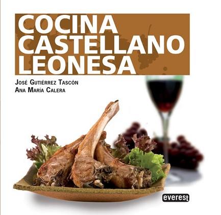 COCINA CASTELLANO-LEONESA | 9788444121277 | CALERA, ANA MARÍA; GUTIÉRREZ TASCÓN, JOSÉ