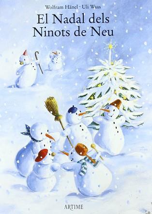 NADAL DELS NINOTS DE NEU EL | 9788487680649 | HÄNEL, WOLFRAM / WAAS, ULI