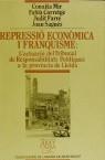 REPRESSIO ECONOMICA I FRANQUISME | 9788478267965 | MIR, CONXITA