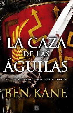 LA CAZA DE LAS ÁGUILAS | 9788466659116 | KANE, BEN