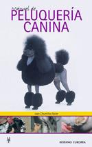 MANUAL DE PELUQUERIA CANINA | 9788425512421 | CHUMILLAS SOLER, JUAN