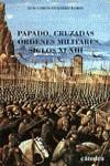 PAPADO CRUZADAS Y ORDENES MILITARES SIGLOS XI-XII | 9788437613772 | GARCIA GUIJARRO, LUIS