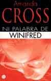 NI PALABRA DE WINIFRED (BUTXACA) | 9788466302180 | CROSS, AMANDA