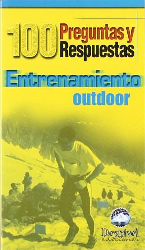 ENTRENAMIENTO OUTDOOR 100 PREGUNTAS Y RESPUESTAS | 9788495760302 | MACIA, DAVID