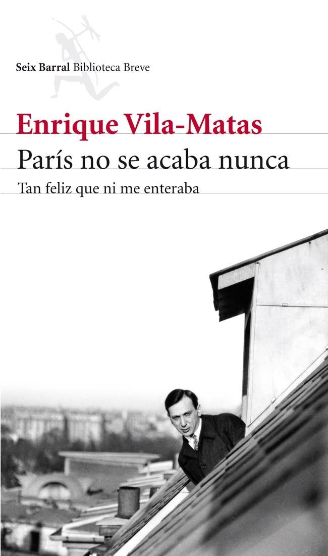 PARÍS NO SE ACABA NUNCA | 9788432215742 | ENRIQUE VILA-MATAS