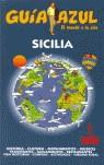 SICILIA ( GUIA AZUL TROTAMUNDOS 2005-2006 ) | 9788480235099 | INGELMO, ANGEL / GAMERO, FERNANDO / ...