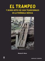 TRAMPEO Y DEMAS ARTES DE CAZA TRADICIONALES | 9788425514463 | BOZA, MOISES D.