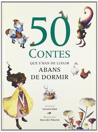 ELS 50 CONTES QUE CAL LLEGIR ABANS DE DORMIR | 9788492882816 | VARIOS AUTORES