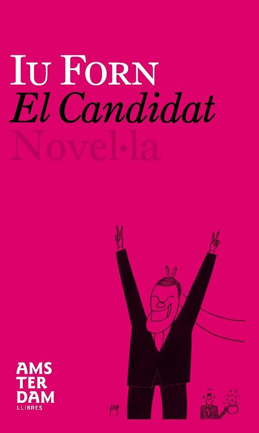 CANDIDAT EL | 9788493687922 | FORN, IU