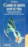 CAMBIE SU MENTE SANE SU VIDA | 9788479270612 | EDWARDS, GILL