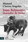 JUAN BELMONTE MATADOR DE TOROS (LB) | 9788420655802 | CHAVES NOGALES, MANUEL