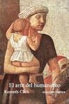 ARTE DEL HUMANISMO, EL | 9788420670805 | CLARK, KENNETH