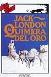 QUIMERA DEL ORO, LA | 9788420734187 | LONDON, JACK