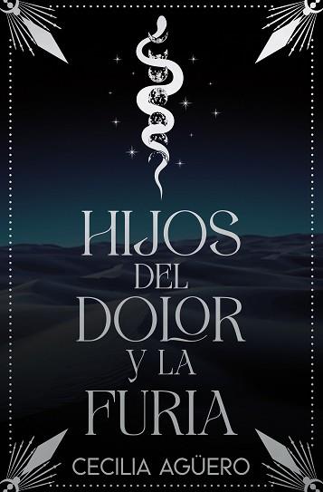 HIJOS DEL DOLOR Y LA FURIA | 9788419939562 | AGÜERO, CECILIA