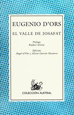 VALLE DE JOSAFAT, EL (AUSTRAL) | 9788423974573 | ORS, EUGENIO D'