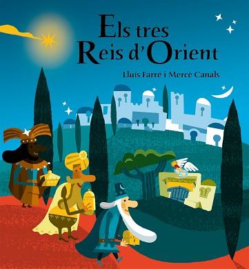 TRES REIS D'ORIENT ELS | 9788498253689 | FARRE, LLUIS / CANALS, MERCE