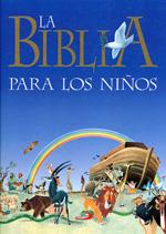 BIBLIA PARA LOS NIÑOS,LA | 9788428516822 | WOLF, TONY ; MARTELLI, STELLO