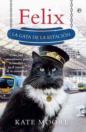 FELIX GATA ESTACION | 9788491642480 | MOORE, KATE