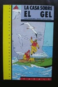 CASA SOBRE EL GEL, LA | 9788421808719 | CARBO I MASLLORENS, JOAQUIM