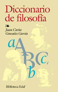 DICCIONARIO DE FILOSOFIA (BUTXACA) | 9788441407909 | GONZALEZ GARCIA, JUAN CARLOS