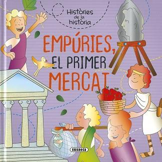 EMPÚRIES, EL PRIMER MERCAT | 9788467765946 | CASSANY, MIA