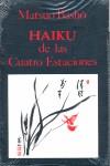 HAIKU DE LAS CUATRO ESTACIONES | 9788485639335 | BASHO, MATSUO