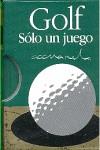 GOLF SOLO UN JUEGO ( MINI LIBRO CON ESTUCHE ) | 9788467157659 | EXLEY, HELEN