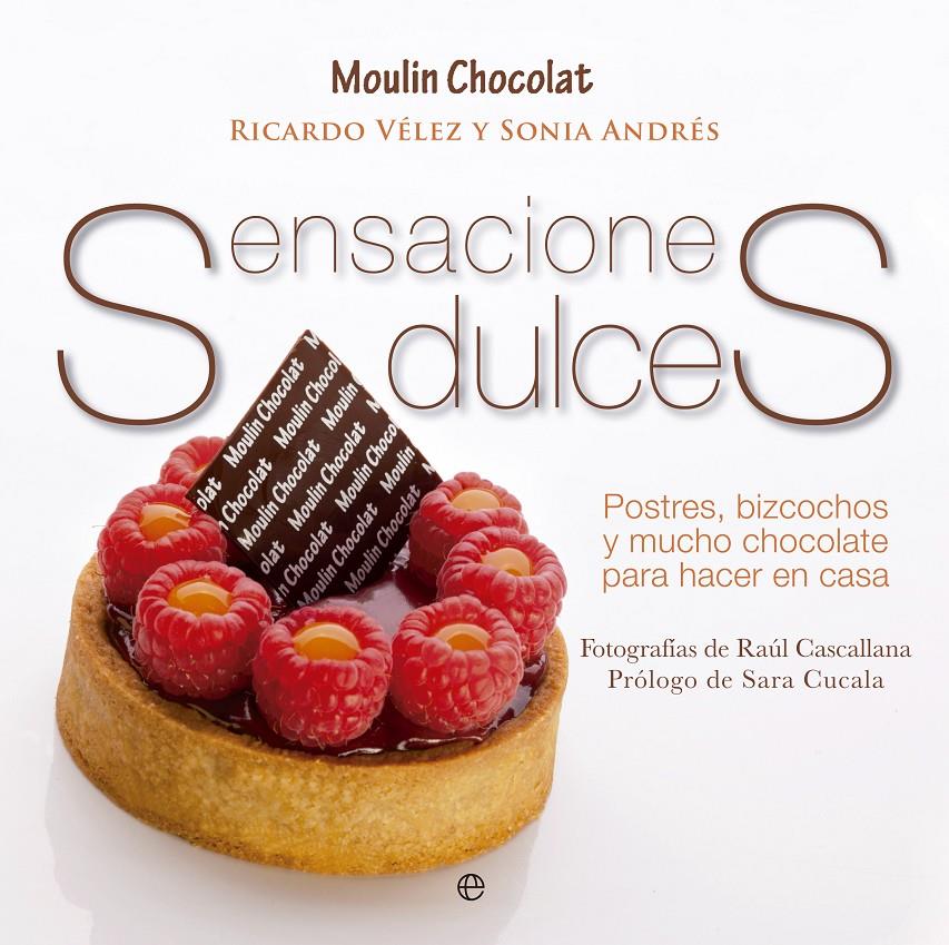 SENSACIONES DULCES | 9788499708911 | ANDRÉS, SONIA/MARTÍNEZ, RICARDO