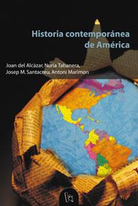 HISTORIA CONTEMPORANEA DE AMERICA | 9788437056708 | ALCAZAR GARRIDO, JOAN DEL